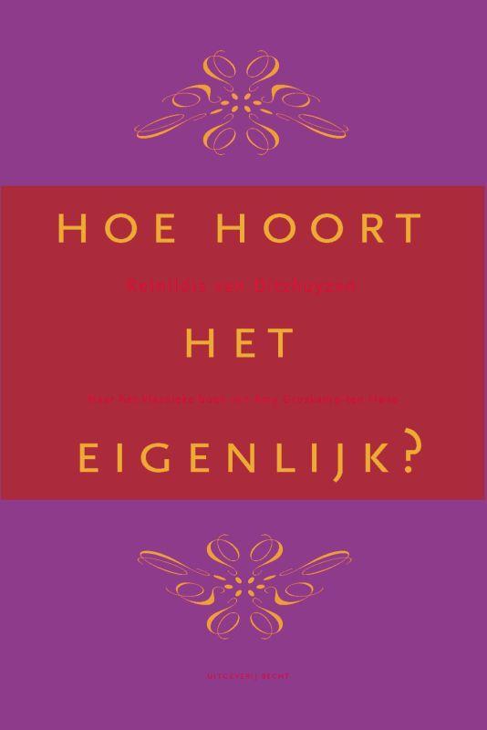 Hoe hoort het eigenlijk? 9789023012191, Boeken, Hobby en Vrije tijd, Gelezen, Verzenden