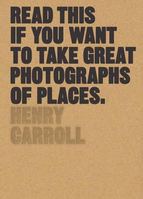 Read this if you want to take great photographs of places, Boeken, Taal | Engels, Zo goed als nieuw, Verzenden