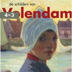 De schilders van Volendam 9789462584402, Verzenden, Zo goed als nieuw