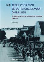 Elk voor zich en de Republiek voor ons allen 9789085063568, Verzenden, Zo goed als nieuw, Bert Bouman