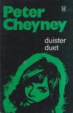 Duister duet 9789022900109 Cheyney, Boeken, Verzenden, Gelezen, Cheyney