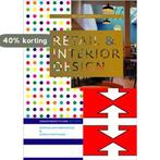 Retail And Interior Design 9789059730076 R. van Amerongen, Verzenden, Gelezen, R. van Amerongen