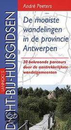 De mooiste wandelingen in de provincie Antwerpen - De, Boeken, Ophalen of Verzenden, Nieuw