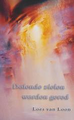 Dolende zielen worden gered - Loes van Loon - 9789075636680, Boeken, Verzenden, Nieuw