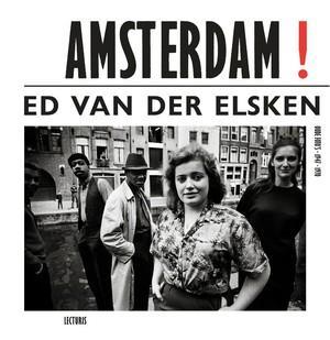 Amsterdam! Oude FotoS 1947-1970 |  NIEUW | Van Der Elsken, beschikbaar voor biedingen