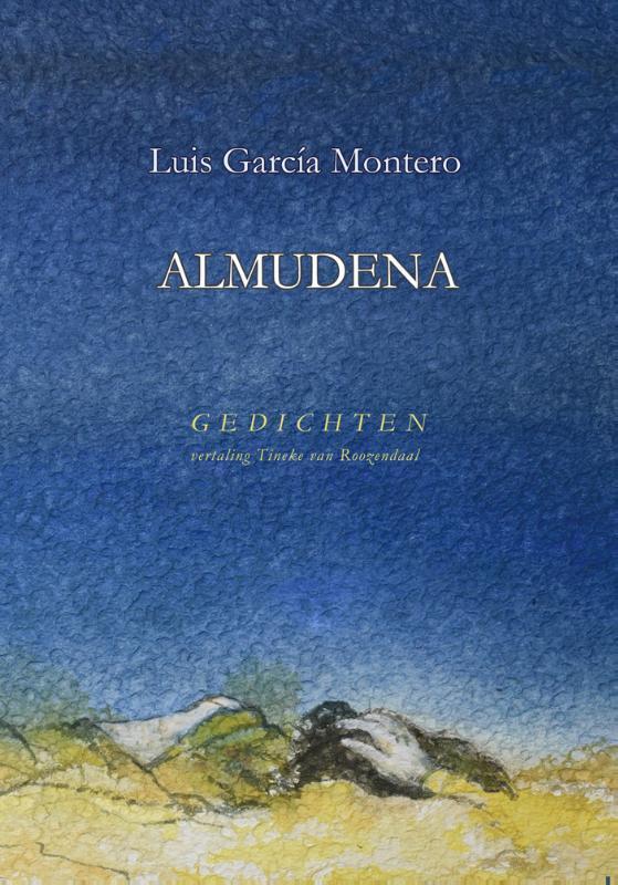 Almudena 9789080871588 Luis García Montero, Boeken, Gedichten en Poëzie, Gelezen, Verzenden