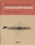 Kwantumtheorie / Essentiële kennis in 30 seconden, Boeken, Verzenden, Zo goed als nieuw, Brian Clegg