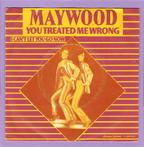 Maywood – You Treated Me Wrong