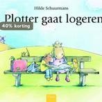 Plotter gaat logeren 9789044808483 Hilde Schuurmans, Boeken, Prentenboeken en Plaatjesalbums, Verzenden, Gelezen, Hilde Schuurmans