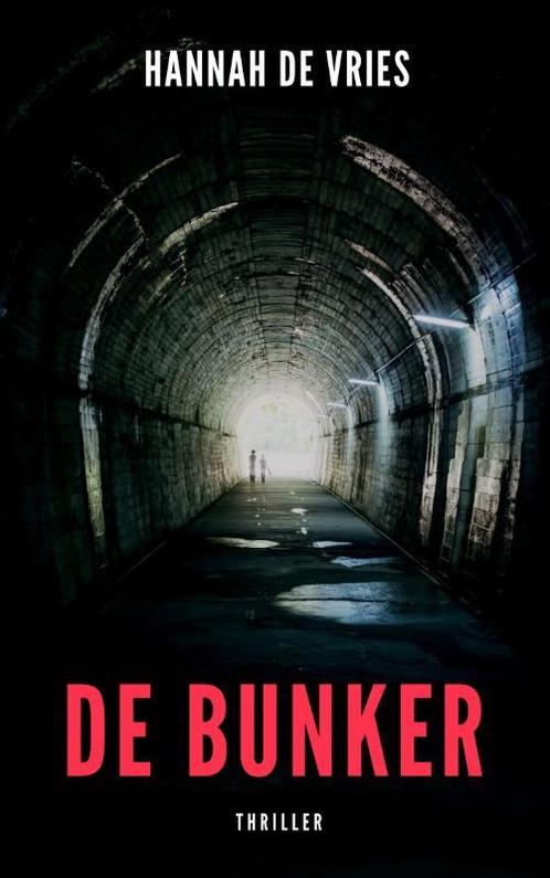 De bunker 9789082667981 Hannah De Vries, Boeken, Thrillers, Gelezen, Verzenden