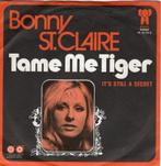 Bonnie St.Claire - Tame Me Tiger + Its Still A Secret (..., Cd's en Dvd's, Vinyl Singles, Nieuw in verpakking