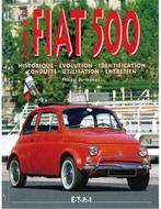 LE GUIDE DE LA FIAT 500, HISTORIQUE - ÉVOLUTION -, Boeken, Nieuw, Author