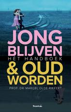 Jong blijven & oud worden 9789072219947 Marcel Olde Rikkert, Verzenden, Zo goed als nieuw, Marcel Olde Rikkert