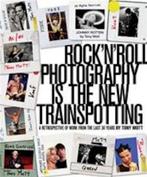 Rocknroll Photography Is the New Trainspotting, Verzenden, Nieuw