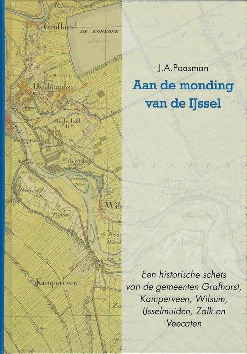 Aan de monding van de IJssel 9789090087665 J.A. Paasman, Boeken, Reisgidsen, Zo goed als nieuw, Verzenden