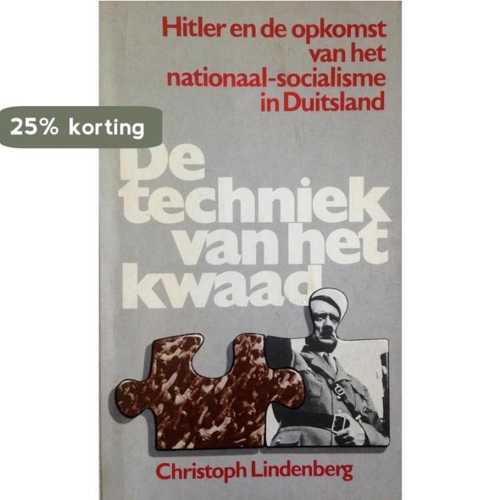 TECHNIEK VAN HET KWAAD 9789060382103 Lindenberg, Boeken, Politiek en Maatschappij, Gelezen, Verzenden