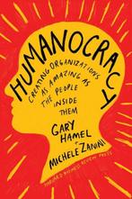 Humanocracy 9781633696020 Gary Hamel, Verzenden, Gelezen, Gary Hamel