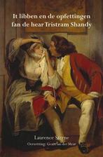 It libben en de opfettingen fan de hear Tristram Shandy |, Boeken, Zo goed als nieuw, Laurence Sterne