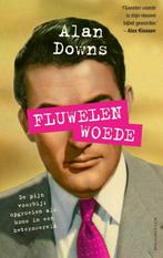 Fluwelen woede 9789038807867 Alan Downs, Verzenden, Zo goed als nieuw, Alan Downs