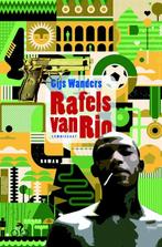 Rafels van Rio 9789047706724 Gijs Wanders, Verzenden, Gelezen, Gijs Wanders