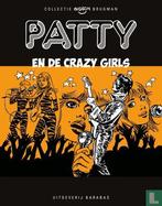 Patty [Tina] - Patty en de Crazy Girls - 2013, Eén stripboek, Verzenden, Zo goed als nieuw, Hartog van Banda, Lo.