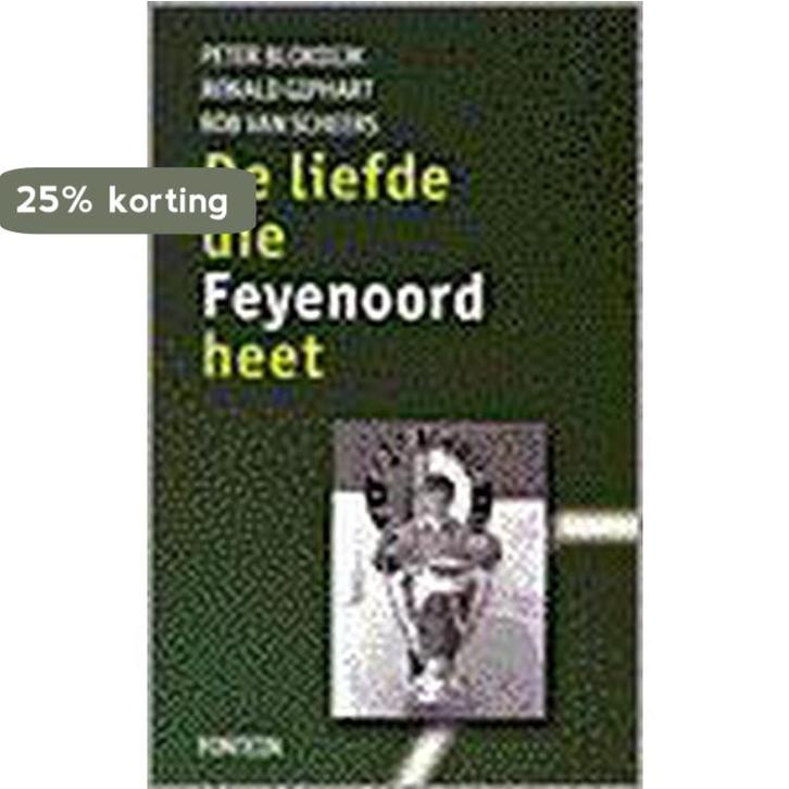 LIEFDE DIE FEYENOORD HEET 9789026130502 P. Blokdijk, Boeken, Hobby en Vrije tijd, Zo goed als nieuw, Verzenden
