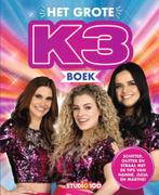 Het Grote K3 boek / K3 9789462776616 Karen Servaty, Verzenden, Zo goed als nieuw, Karen Servaty