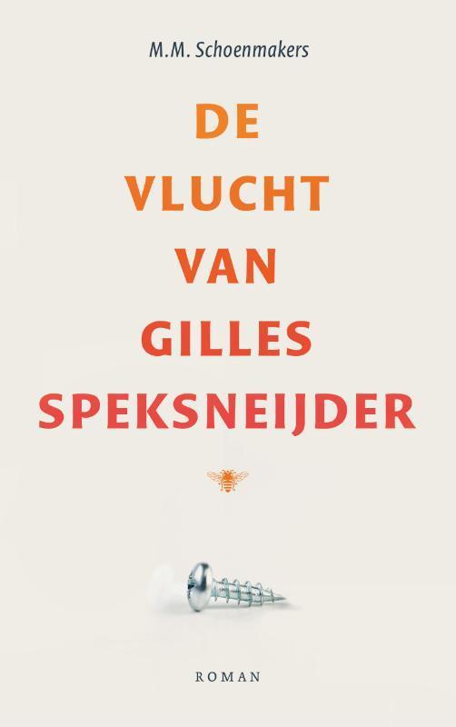 De vlucht van Gilles Speksneijder 9789023454076, Boeken, Romans, Gelezen, Verzenden