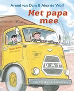 Met Papa Mee 9789047503613 Arend van Dam, Boeken, Gelezen, Arend van Dam, Alex de Wolf, Verzenden