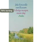 Mistige morgen mooie dag 9789026309212, Boeken, Verzenden, Gelezen, J. Forceville-van Rossum