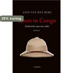 Zoon in Congo 9789401428675 Leen van den Berg, Verzenden, Gelezen, Leen van den Berg