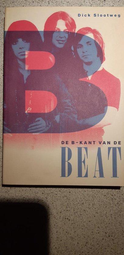 B-KANT VAN DE BEAT 9789012062459 D. Slootweg, Boeken, Muziek, Zo goed als nieuw, Verzenden