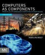 Computers as Components | 9780123884367, Verzenden, Nieuw