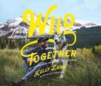Wild Together 9781681777696 Kelly Lund, Boeken, Verzenden, Zo goed als nieuw, Kelly Lund