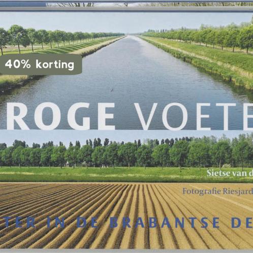 Droge voeten - Water in de Brabantse Delta 9789070295080, Boeken, Reisgidsen, Zo goed als nieuw, Verzenden