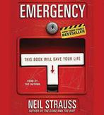 Strauss, Neil : Emergency: This Book Will Save Your Life CD, Zo goed als nieuw, Verzenden, Neil Strauss