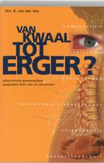 Van Kwaal Tot Erger? 9789060649190 R. van der Ven, Boeken, Gezondheid, Dieet en Voeding, Verzenden, Gelezen, R. van der Ven