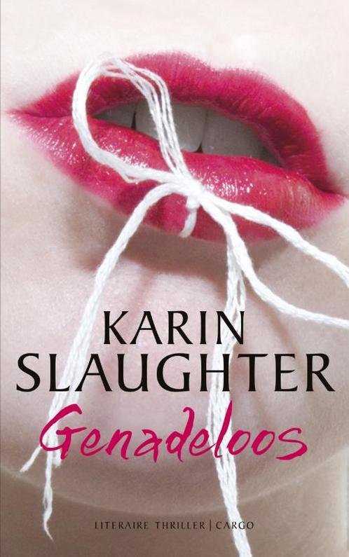 Genadeloos / Will Trent / 6 9789023487746 Karin Slaughter, Boeken, Thrillers, Gelezen, Verzenden