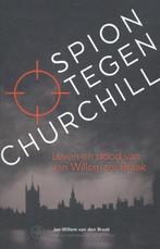 Spion tegen Churchill 9789462491717 Jan-Willem van den Braak, Boeken, Verzenden, Gelezen, Jan-Willem van den Braak