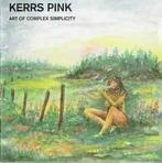 cd - Kerrs Pink - Art Of Complex Simplicity, Verzenden, Zo goed als nieuw