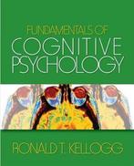 Fundamentals of Cognitive Psychology 9781412936927, Boeken, Verzenden, Gelezen, Ronald T. Kellogg