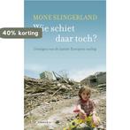 Wie schiet daar toch? 9789047200420 Mone Slingerland, Boeken, Verzenden, Zo goed als nieuw, Mone Slingerland