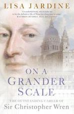 On a grander scale: the outstanding career of Sir, Gelezen, Lisa Jardine, Verzenden