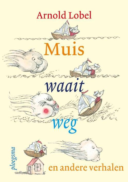Muis waait weg en andere verhalen / Ploegsma kinder- &, Boeken, Kinderboeken | Kleuters, Zo goed als nieuw, Verzenden