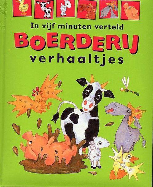 IN VIJF MINUTEN VERTELD BOERDERIJ VERHAALTJES 9781405432986, Boeken, Overige Boeken, Zo goed als nieuw, Verzenden
