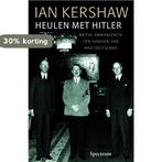 Heulen Met Hitler 9789027497710 I. Kershaw, Boeken, Verzenden, Gelezen, I. Kershaw