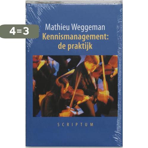 Kennismanagement: de praktijk 9789055941803 M. Weggeman, Boeken, Economie, Management en Marketing, Gelezen, Verzenden