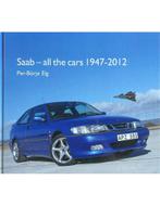 SAAB - ALL THE CARS 1947 - 2012, Nieuw, Author