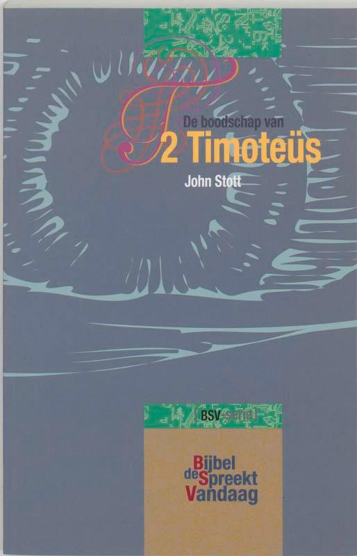 2 Timotheus / De Bijbel in praktijk 9789063183004, Boeken, Godsdienst en Theologie, Gelezen, Verzenden