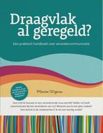 Draagvlak al geregeld? 9789081778480 Monica Wigman, Boeken, Verzenden, Zo goed als nieuw, Monica Wigman